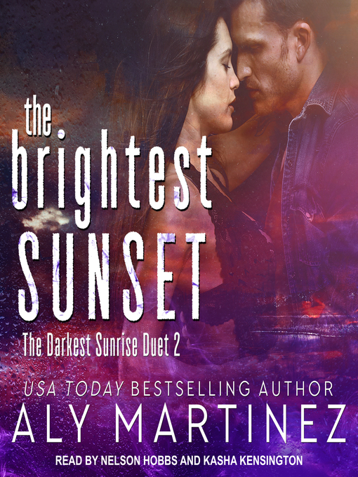 Title details for The Brightest Sunset by Aly Martinez - Available